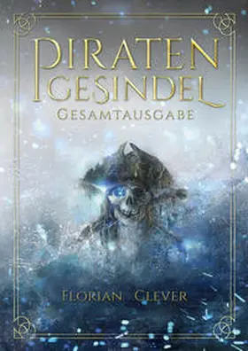 Clever |  Piratengesindel | Buch |  Sack Fachmedien