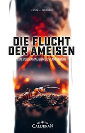 Schreiber |  Die Flucht der Ameisen | Buch |  Sack Fachmedien