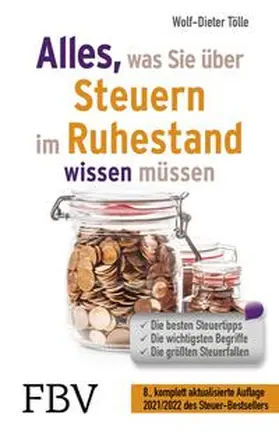 Tölle |  Alles, was Sie über Steuern im Ruhestand wissen müssen 2022/2023 | eBook | Sack Fachmedien