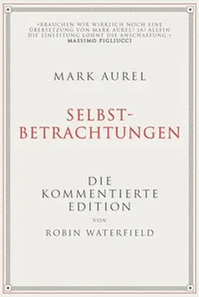 Waterfield / Aurel |  Mark Aurel: Selbstbetrachtungen | eBook | Sack Fachmedien