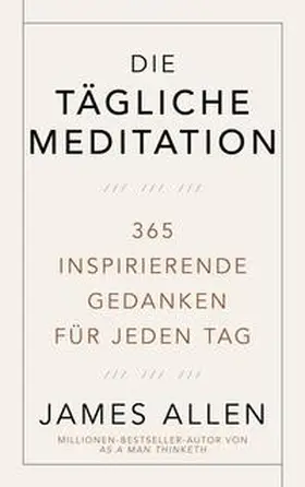 Allen |  Die tägliche Meditation | eBook | Sack Fachmedien