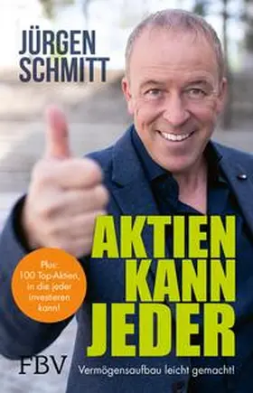 Schmitt |  Aktien kann jeder | eBook | Sack Fachmedien