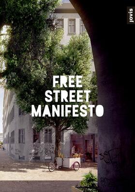 Free Street Manifesto | eBook | Sack Fachmedien