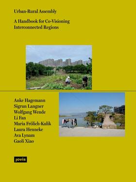 Hagemann / Lynam / Xiao |  Urban-Rural Assembly | Buch |  Sack Fachmedien