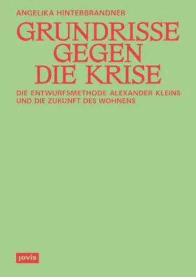 Hinterbrandner |  Grundrisse gegen die Krise | Buch |  Sack Fachmedien