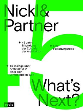 Nickl-Weller / Nickl |  Nickl & Partner - What's Next? (Deutsche Sprachausgabe) | Buch |  Sack Fachmedien