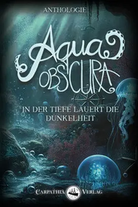 Jakob / Plaul |  Aqua obscura | Buch |  Sack Fachmedien