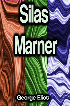 Eliot |  Silas Marner | eBook | Sack Fachmedien