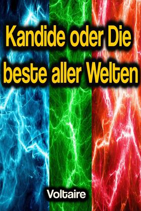 Voltaire |  Kandide oder Die beste aller Welten | eBook | Sack Fachmedien