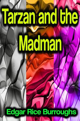 Burroughs |  Tarzan and the Madman | eBook | Sack Fachmedien