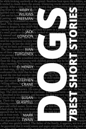 Freeman / Glaspell / Crane |  7 best short stories - Dogs | eBook | Sack Fachmedien