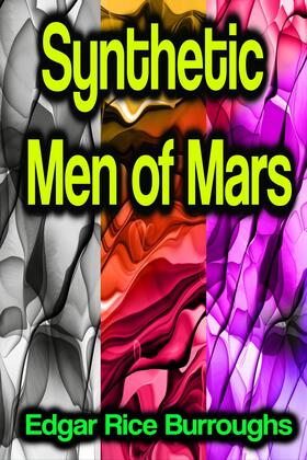 Burroughs |  Synthetic Men of Mars | eBook | Sack Fachmedien