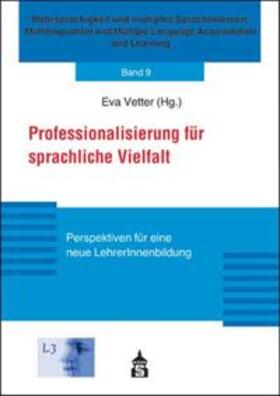 Vetter |  Professionalisierung für sprachliche Vielfalt | Buch |  Sack Fachmedien