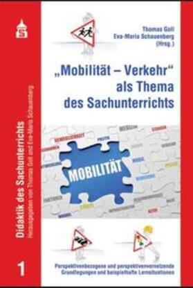 Goll / Schauenburg |  "Mobilität - Verkehr" als Thema des Sachunterrichts | Buch |  Sack Fachmedien