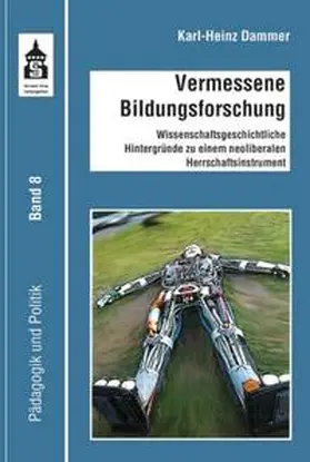 Dammer |  Vermessene Bildungsforschung | Buch |  Sack Fachmedien