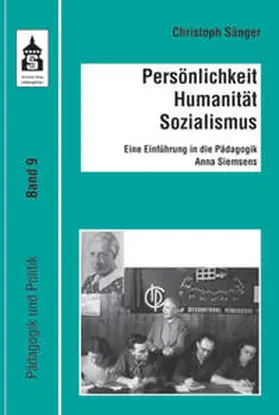 Sänger |  Persönlichkeit - Humanismus - Sozialismus | Buch |  Sack Fachmedien