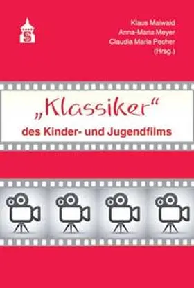 Maiwald / Meyer / Pecher |  "Klassiker" des Kinder- und Jugendfilms | Buch |  Sack Fachmedien