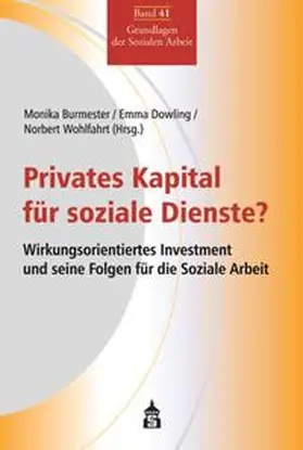 Burmester / Dowling / Wohlfahrt |  Privates Kapital für soziale Dienste? | Buch |  Sack Fachmedien