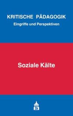 Bernhard / Bierbaum / Borst |  Soziale Kälte | Buch |  Sack Fachmedien