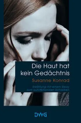 Konrad |  Die Haut hat kein Gedächtnis | Buch |  Sack Fachmedien