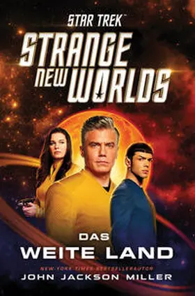 Miller |  Star Trek - Strange New Worlds: Das weite Land | Buch |  Sack Fachmedien