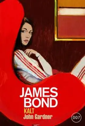 Gardner |  James Bond: KALT | Buch |  Sack Fachmedien