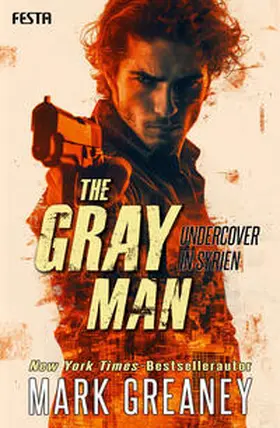 Greaney |  The Gray Man - Undercover in Syrien | Buch |  Sack Fachmedien