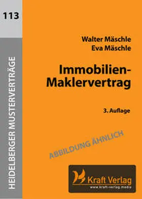 Mäschle |  Immobilien-Maklervertrag | Buch |  Sack Fachmedien