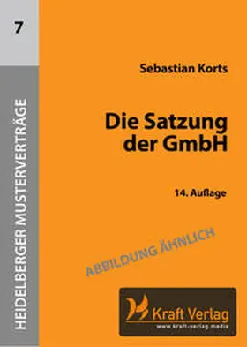 Korts |  Die Satzung der GmbH | Buch |  Sack Fachmedien