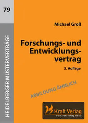 Groß |  Forschungs- und Entwicklungsvertrag | Buch |  Sack Fachmedien