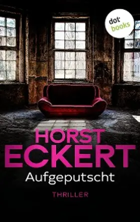 Eckert |  Aufgeputscht | eBook | Sack Fachmedien