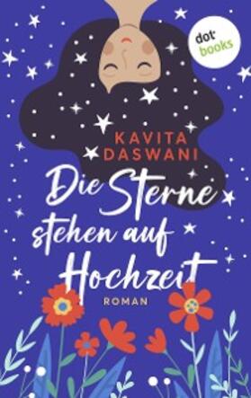 Daswani |  Die Sterne stehen auf Hochzeit | eBook | Sack Fachmedien