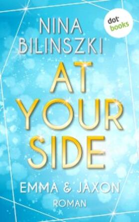Bilinszki |  At your side: Emma & Jaxon | eBook | Sack Fachmedien