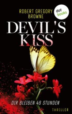 Browne |  Devil's Kiss - Dir bleiben 48 Stunden | eBook | Sack Fachmedien