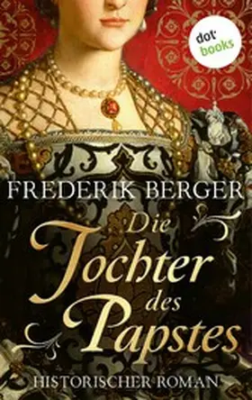 Berger |  Die Tochter des Papstes | eBook | Sack Fachmedien