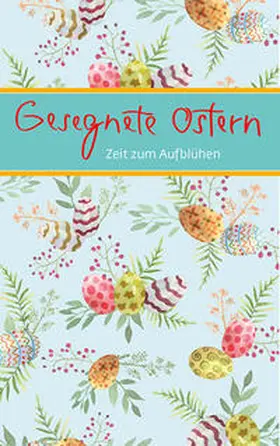  Gesegnete Ostern | Buch |  Sack Fachmedien