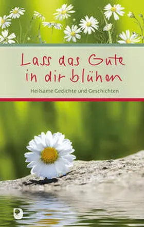 Osenberg-van Vugt |  Lass das Gute in dir blühen | Buch |  Sack Fachmedien