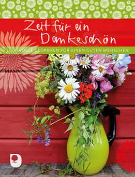  Zeit für ein Dankeschön | Buch |  Sack Fachmedien