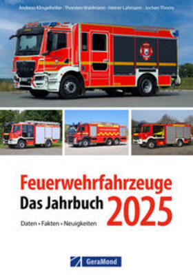 Klingelhöller / Waldmann / Lahmann |  Feuerwehrfahrzeuge 2025 | Buch |  Sack Fachmedien