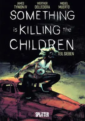 Tynion IV. / Tynion |  Something is killing the Children. Band 7 | Buch |  Sack Fachmedien