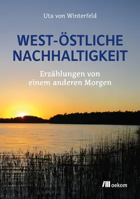 von Winterfeld |  West-östliche Nachhaltigkeit | Buch |  Sack Fachmedien