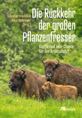 Brackhane / Hackländer |  Die Rückkehr der großen Pflanzenfresser | Buch |  Sack Fachmedien