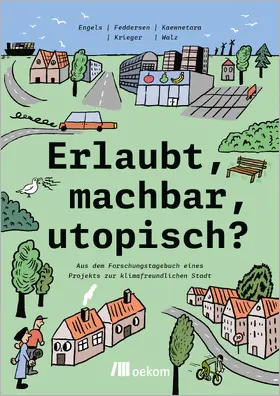 Engels / Feddersen / Kaewnetara |  Erlaubt, machbar, utopisch? | Buch |  Sack Fachmedien