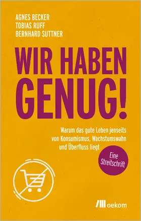 Ruff / Suttner / Becker |  Wir haben genug! | Buch |  Sack Fachmedien