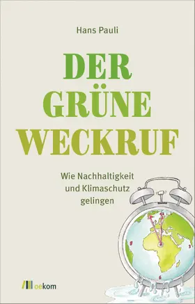 Pauli |  Der grüne Weckruf | Buch |  Sack Fachmedien