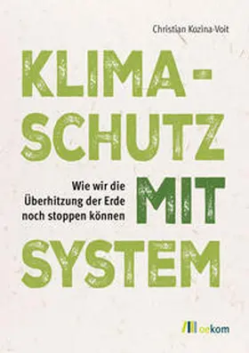 Kozina-Voit |  Klimaschutz mit System | Buch |  Sack Fachmedien