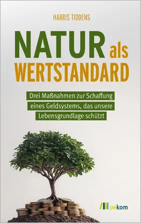 Tiddens |  Natur als Wertstandard | Buch |  Sack Fachmedien