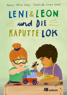 Hosp |  Leni & Leon und die kaputte Lok | Buch |  Sack Fachmedien