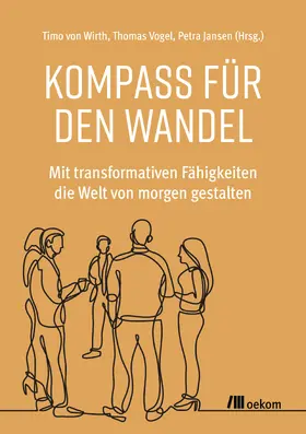 von Wirth / Vogel / Jansen |  Kompass für den Wandel | Buch |  Sack Fachmedien