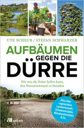 Schwarzer / Scheub |  Aufbäumen gegen die Dürre | eBook | Sack Fachmedien